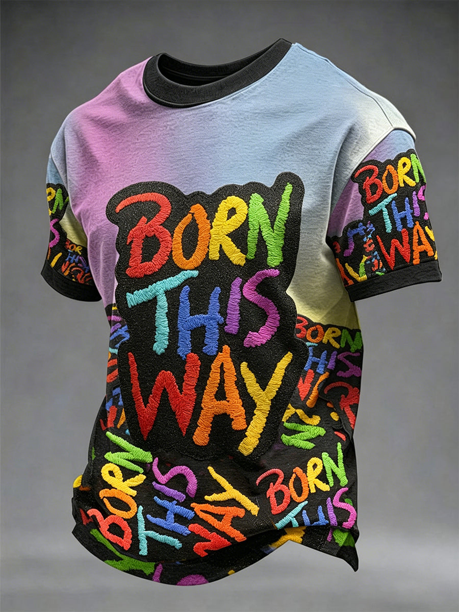Men's Pride Month 'Born This Way ' Printed Short Sleeve T-shirt